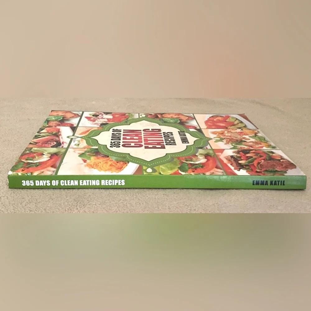 365 Days of Clean Eating Recipes Emma Katie Soft Cover Cookbook